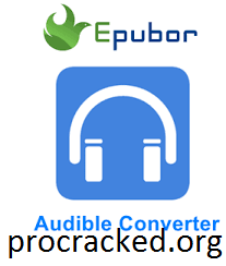 Epubor Audible Converter Crack