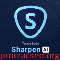 Topaz Sharpen AI 3.3.2 Crack