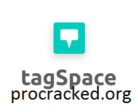 TagSpaces Crack 5.0.5 + Activation Key 2023