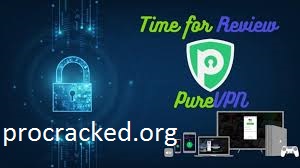 PureVPN 11.1.0.2 Crack + Serial Key Free Download 2023
